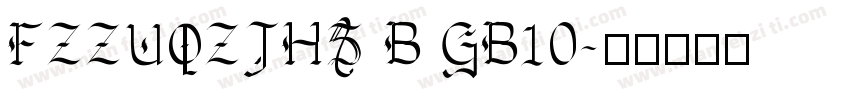 FZZUOZJHS B GB10字体转换
